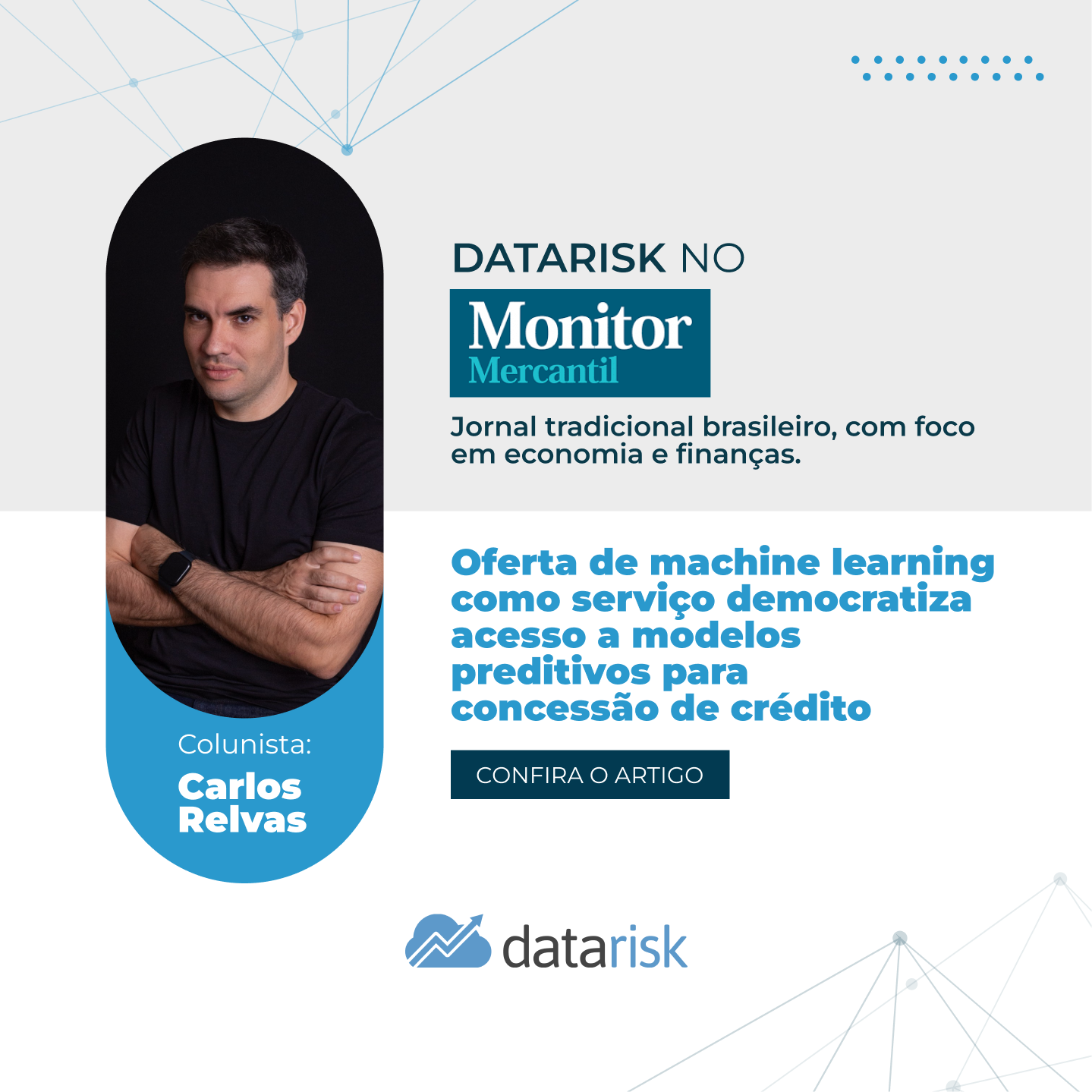 Oferta de machine learning como serviço democratiza acesso a modelos preditivos para concessão de crédito